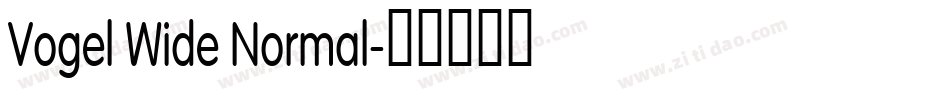 Vogel Wide Normal字体转换